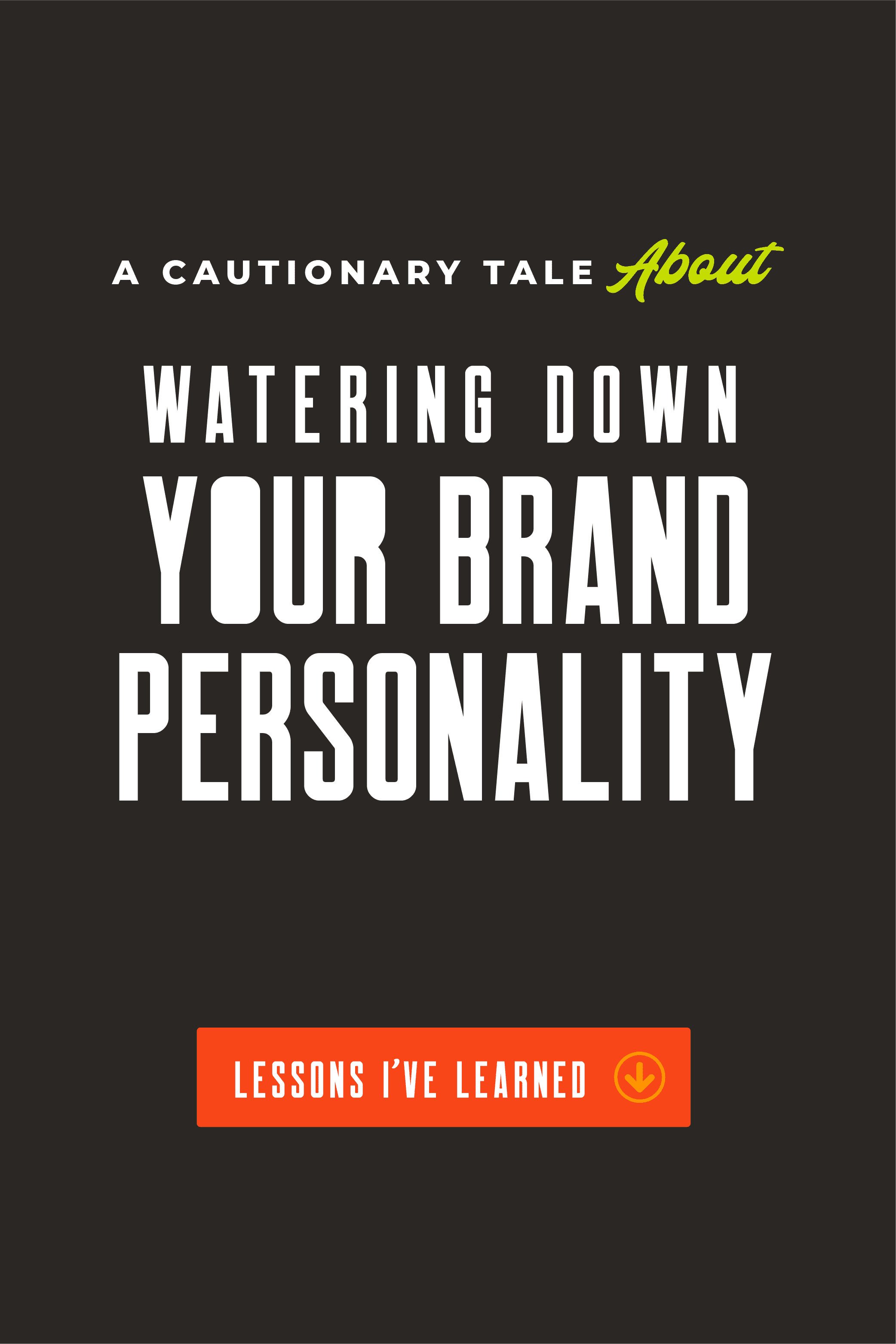 A Cautionary Tale: How Selling Out Will Kill Your Brand Mojo